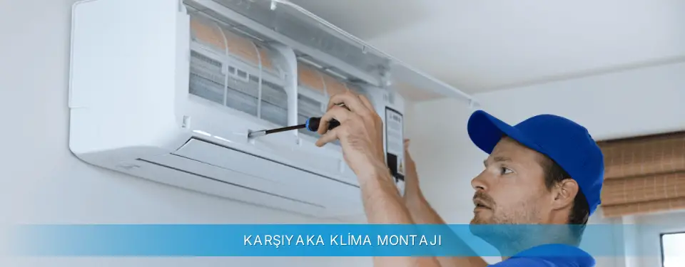 Karşıyaka İlçemi Profilo Klima Montajı